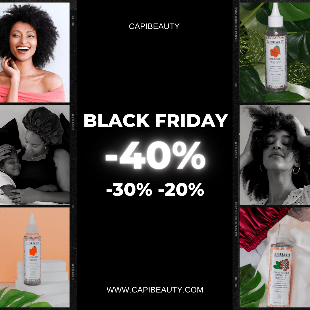 BLACK FRIDAY produits capillaires AFRO - Capibeauty